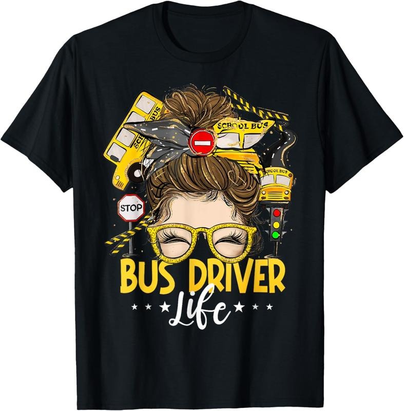 100% Cotton Bus Driver Life Messy Bun Bus School Bus Driver T-Shirt Hoodie Sweatshirt | PrintMintTees.com