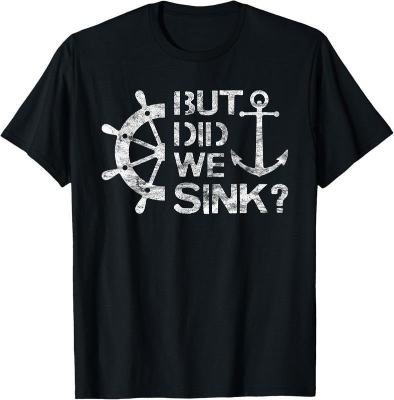 100% Cotton But Did We Sink - Sailboat Sail Boating Captain Sailing T-Shirt Hoodie Sweatshirt | PrintMintTees.com