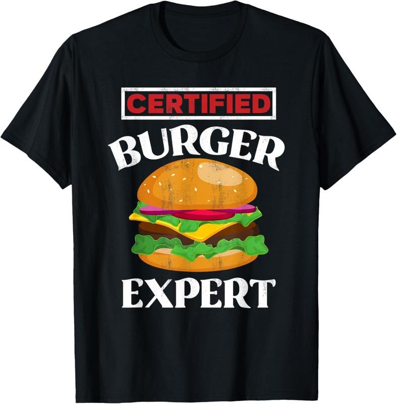 100% Cotton Certified Burger Expert Funny Burger Lover T-Shirts, Hoodie, Sweatshirt