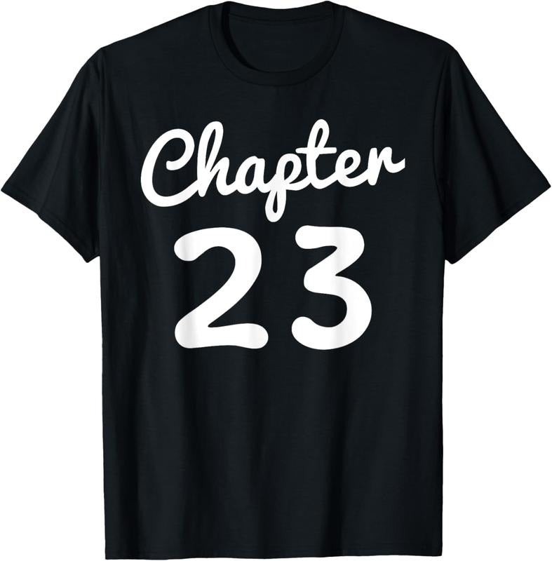 100% Cotton Chapter 23 Women Funny 23rd Birthday Gift 23 Years Old Bday T-Shirt Hoodie Sweatshirt | PrintMintTees.com