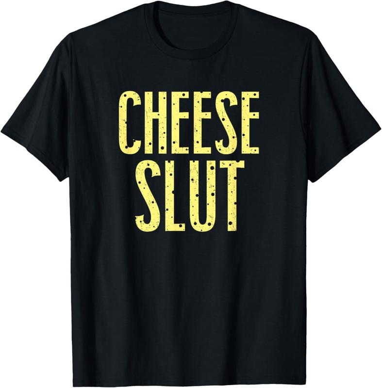 100% Cotton Cheese Slut T-Shirt Hoodie, Sweatshirt | PrintMintTees.com