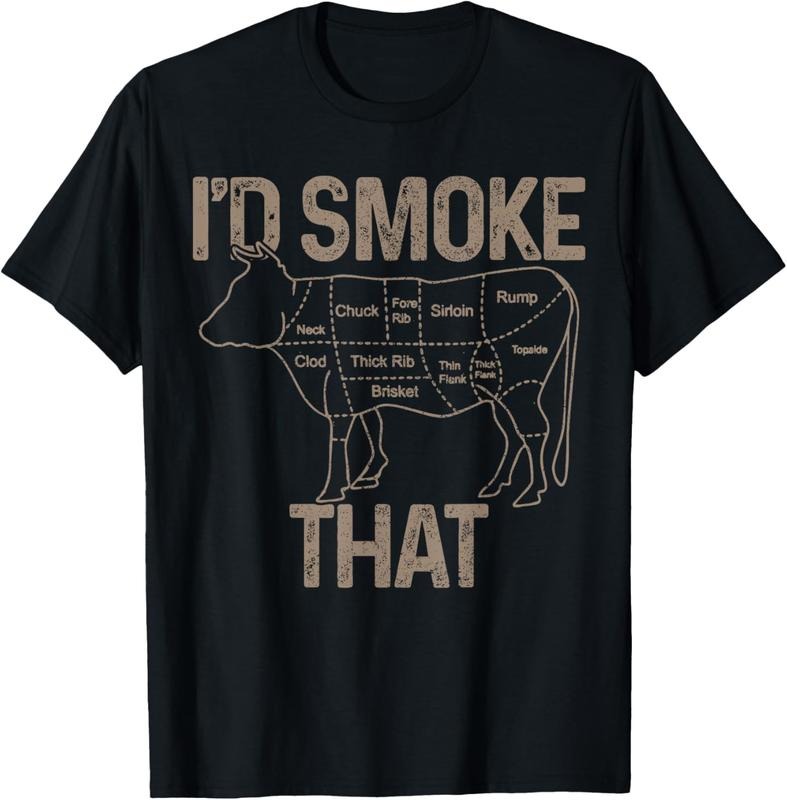 100% Cotton Chef Butcher Cook BBQ I'D Smoke That Cow Beef Funny T-Shirts, Hoodie, Sweatshirt
