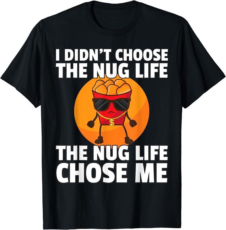 [100% Cotton]Chicken Nugget Shirt Nug Life Tenders Gangster Lovers Tee T-Shirt Hoodie, Sweatshirt | PrintMintTees.com