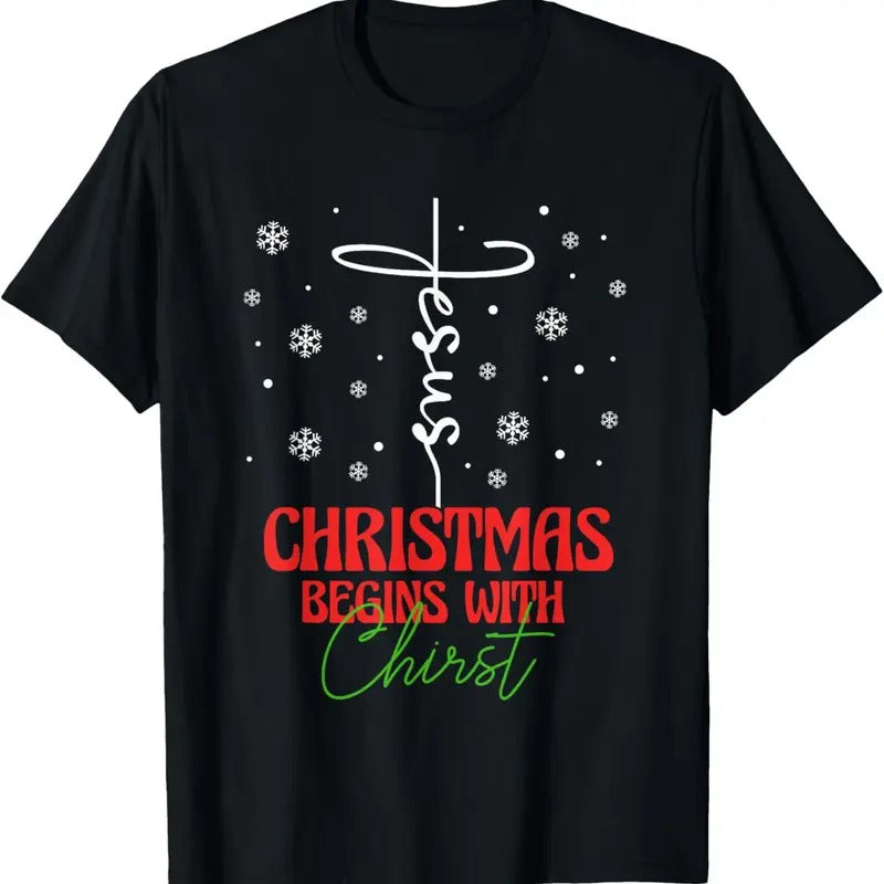 100% Cotton Christmas Begins With Christ Cross Christian Religious Xmas T-Shirt Hoodie, Sweatshirt | PrintMintTees.com