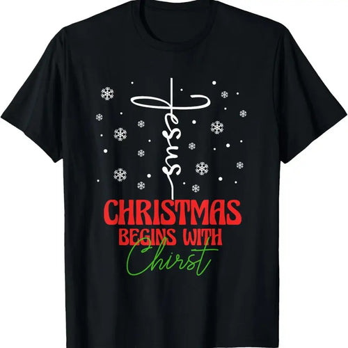 100% Cotton Christmas Begins With Christ Cross Christian Religious Xmas T-Shirt Hoodie, Sweatshirt | PrintMintTees.com