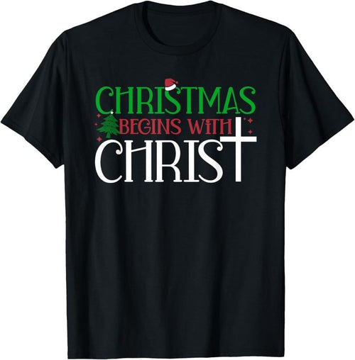 100% Cotton Christmas Begins With Christ Jesus Christian Faith Holidays T-Shirt Hoodie, Sweatshirt | PrintMintTees.com