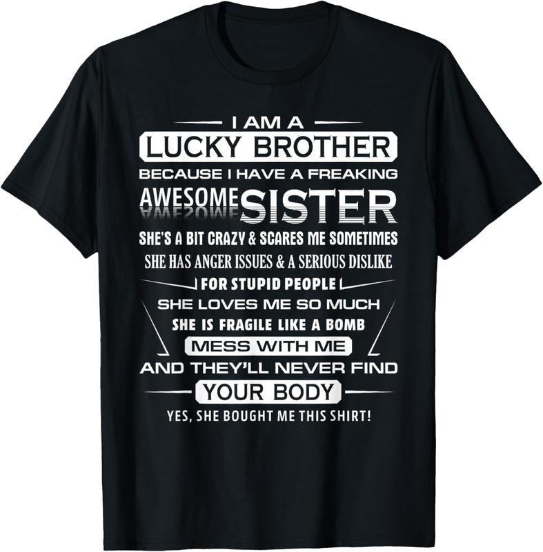 100% Cotton Christmas Funny For Brother From Sister I Am A Lucky Brother T-Shirt Hoodie Sweatshirt | PrintMintTees.com