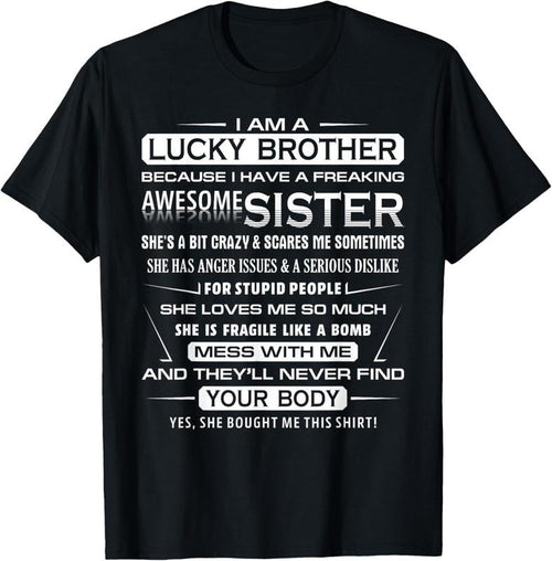 100% Cotton Christmas Funny For Brother From Sister I Am A Lucky Brother T-Shirt Hoodie Sweatshirt | PrintMintTees.com