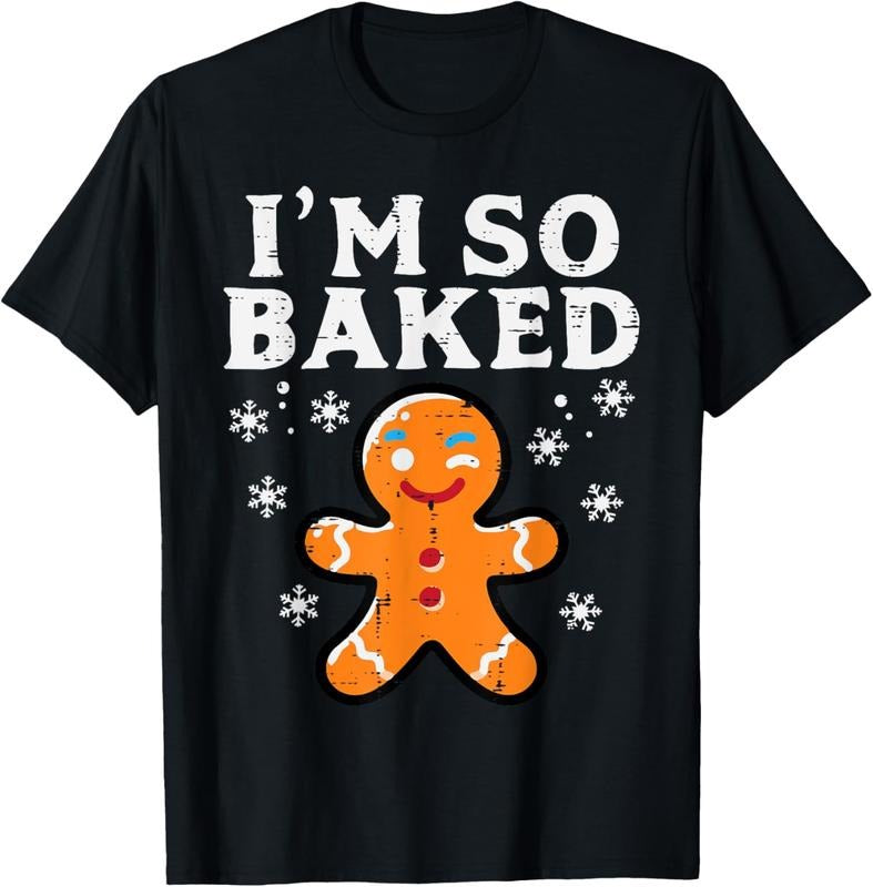 100% Cotton Christmas Gingerbread Im So Baked Funny Xmas Pun Men Women T-Shirt Hoodie, Sweatshirt | PrintMintTees.com