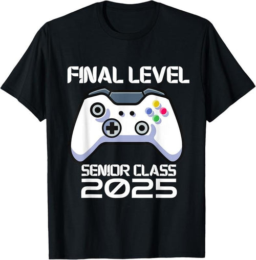 100% Cotton Class of 2025 Senior Video Game Final Level School Gamer T-Shirt Hoodie, Sweatshirt | PrintMintTees.com