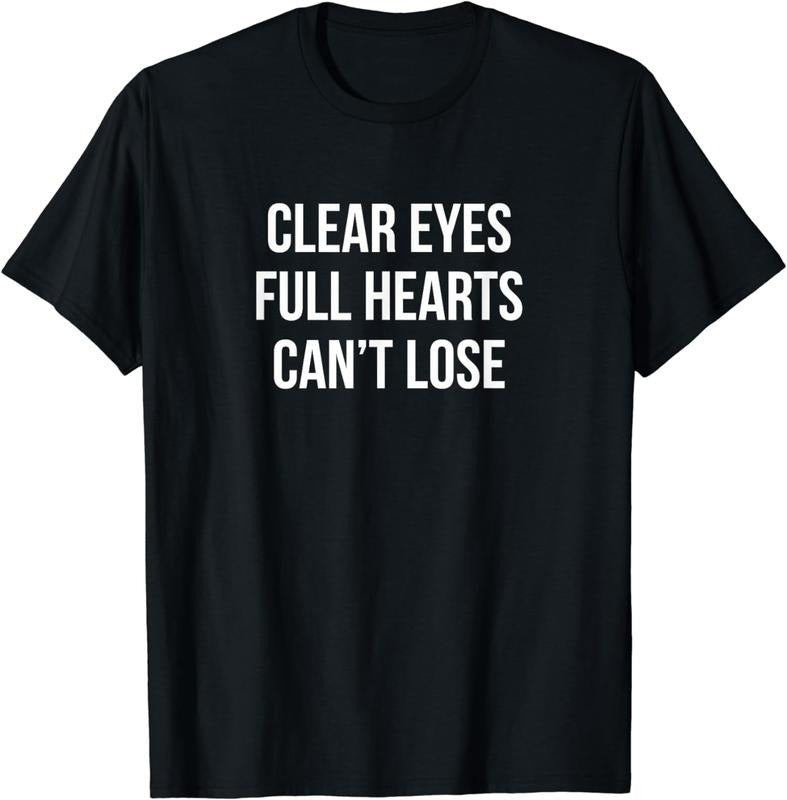 [100% Cotton]Clear Eyes - Full Hearts - Can't Lose - T-Shirt Hoodie Sweatshirt | PrintMintTees.com