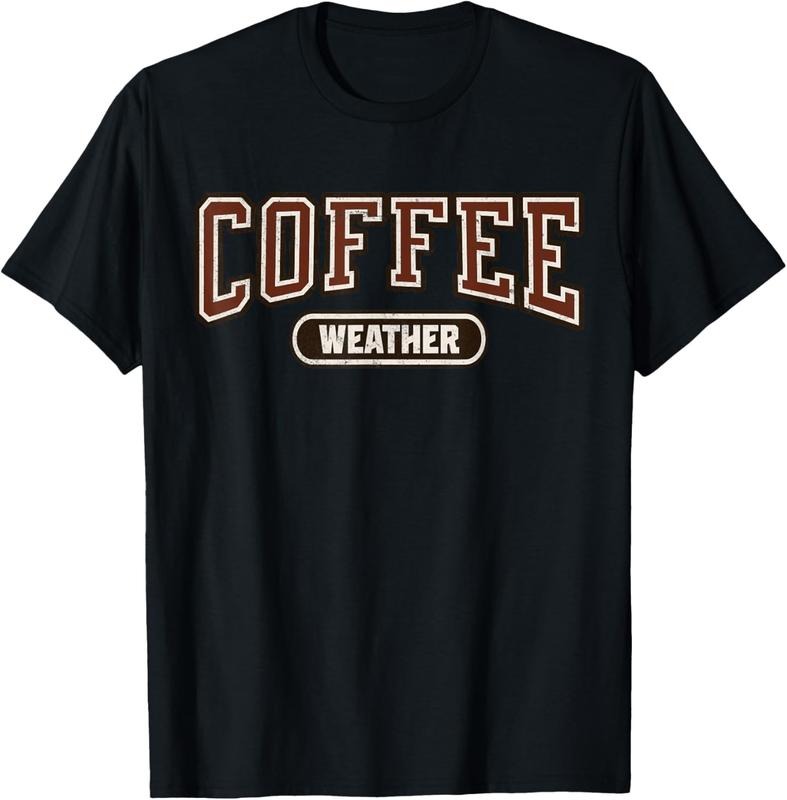 100% Cotton Coffee Weather Vintage Coffee Lover Caffeine Addict Retro T-Shirts, Hoodie, Sweatshirt