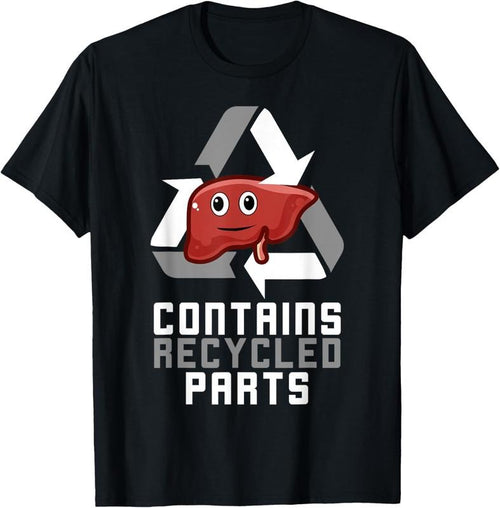 100% Cotton Contains Recycled Parts Liver Transplant Survivor T-Shirts T-Shirt Hoodie Sweatshirt | PrintMintTees.com
