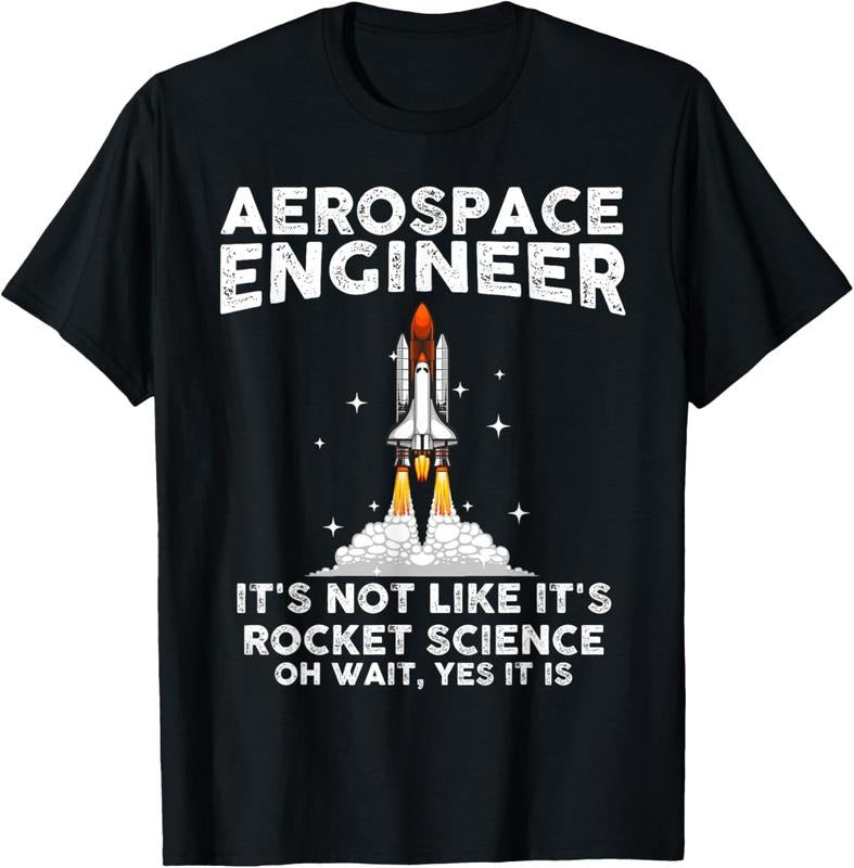 100% Cotton Cool Aerospace Engineer For Men Women Rocket Scientist Space T-Shirt Hoodie, Sweatshirt | PrintMintTees.com