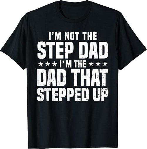 100% Cotton Cool Step Up Dad For Men Father World's Best Stepdad Ever T-Shirt Hoodie Sweatshirt | PrintMintTees.com