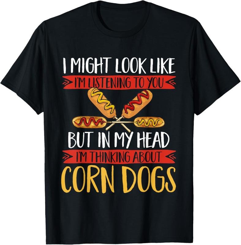 100% Cotton Corn Dog Corndog Thinking About Corn Dog T-Shirt Hoodie Sweatshirt | PrintMintTees.com