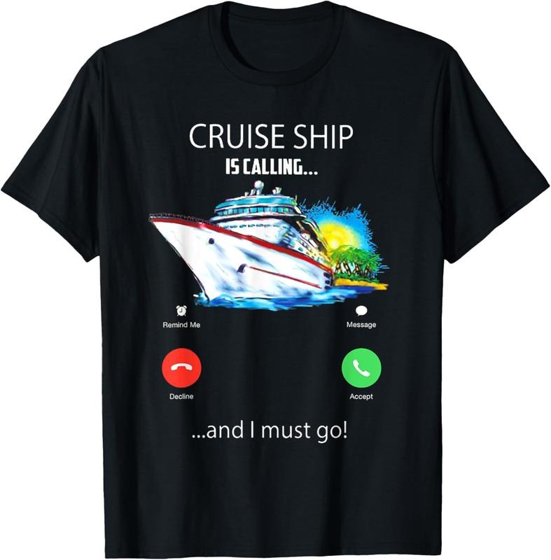 100% Cotton Cruise Ship Is Calling I Must Go Cruising Lover T-Shirts, Hoodie, Sweatshirt