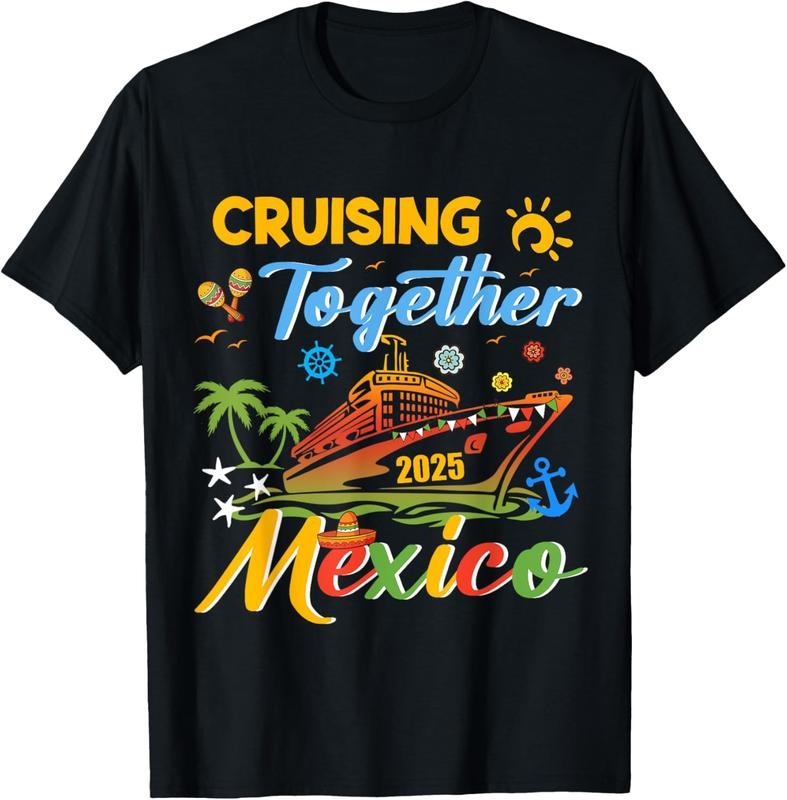 100% Cotton Cruising Together Cruise Trip Mexico 2025 Gift For Family T-Shirt Hoodie Sweatshirt | PrintMintTees.com