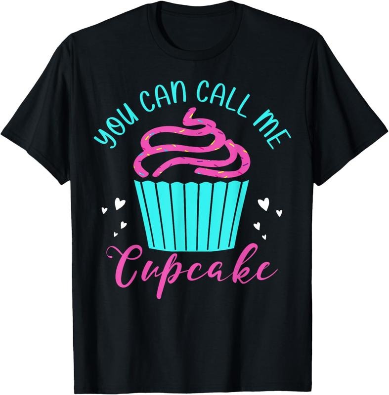 100% Cotton Cupcake Bakers Cupcake Pastry Chefs You Can Call Me Cupcake T-Shirt Hoodie, Sweatshirt | PrintMintTees.com