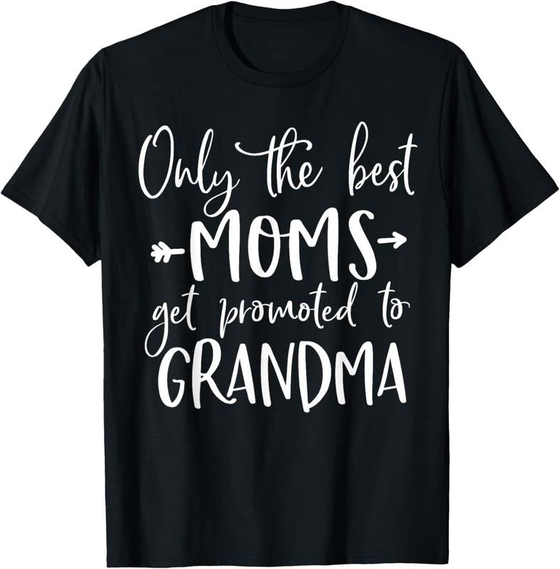 100% Cotton Cute Announcement Only The Best Moms Get Promoted to Grandma T-Shirt Hoodie, Sweatshirt | PrintMintTees.com