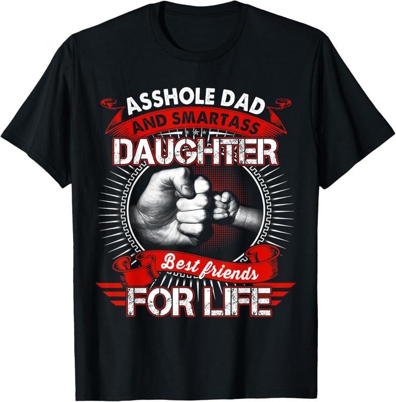 100% Cotton Dad And Smartass Daughter Best Friend For Life T-Shirt Hoodie, Sweatshirt | PrintMintTees.com