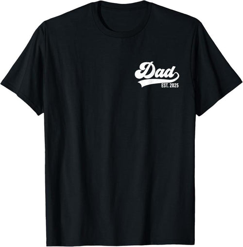 100% Cotton Dad Est. 2025 Dad 2025 loading New Dad 2025 T-Shirt Hoodie Sweatshirt | PrintMintTees.com