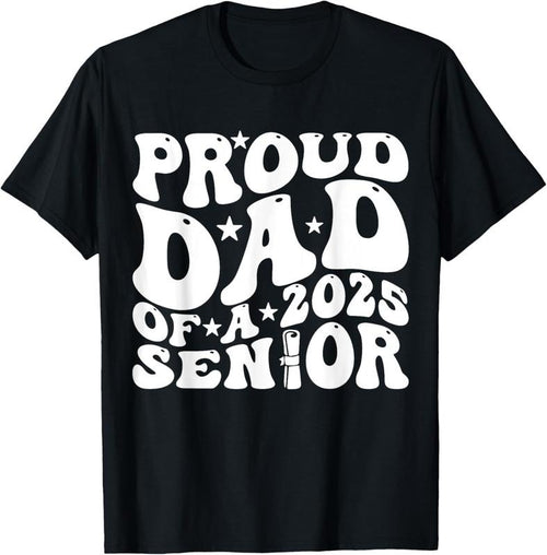 100% Cotton Dad Senior 2025 Proud Dad Of A Class Of 2025 Graduate T-Shirt Hoodie Sweatshirt | PrintMintTees.com