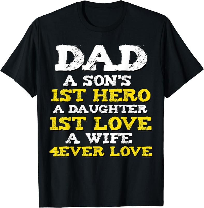 [100% Cotton]Dad a Sons 1st Hero a Daughters 1st Love a Wife Forever Love T-Shirt Hoodie Sweatshirt | PrintMintTees.com