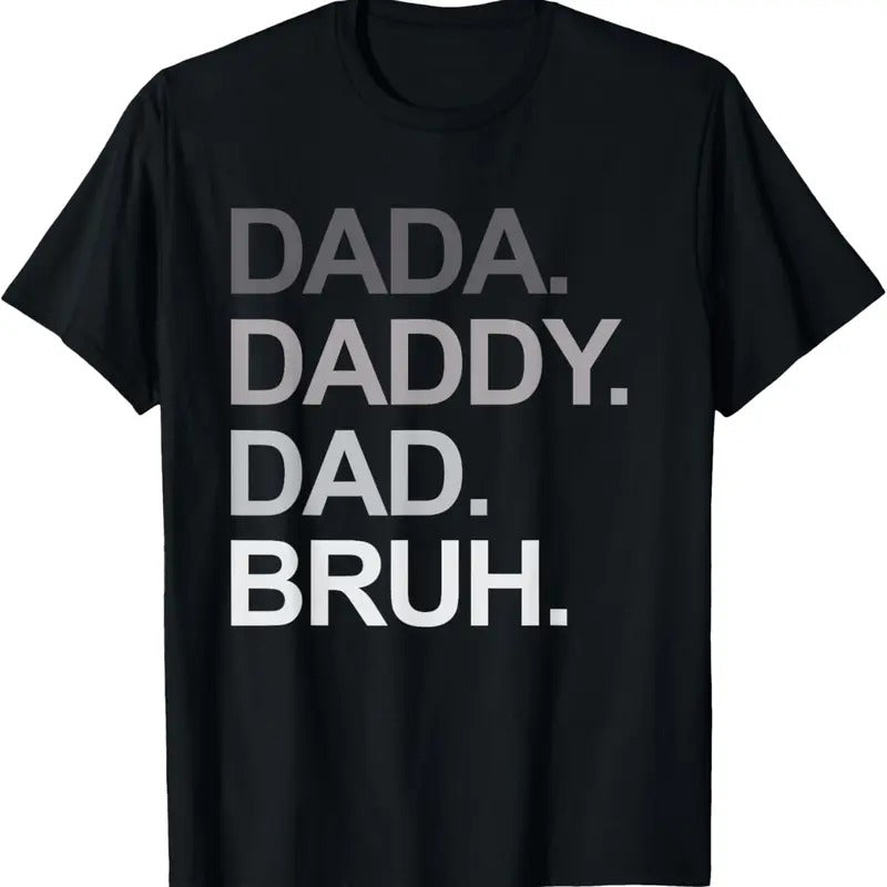100% Cotton Dada Daddy Dad Bruh Funny Husband Dad Father's Day Mens T-Shirt Hoodie Sweatshirt | PrintMintTees.com