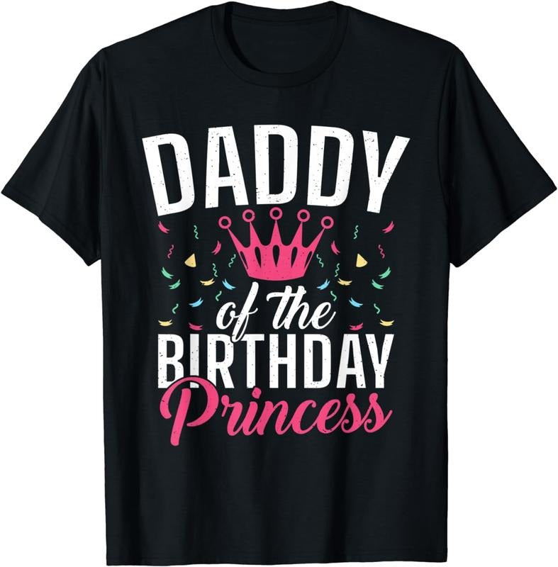 [100% Cotton]Daddy of the Birthday Princess Daughter Birthday T-Shirt Hoodie Sweatshirt | PrintMintTees.com
