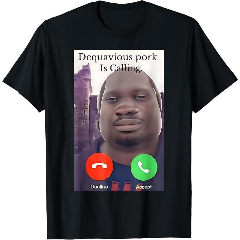 100% Cotton Daquavious Pork is Calling John Pork Meme Joke Oddly T-Shirt Hoodie Sweatshirt | PrintMintTees.com