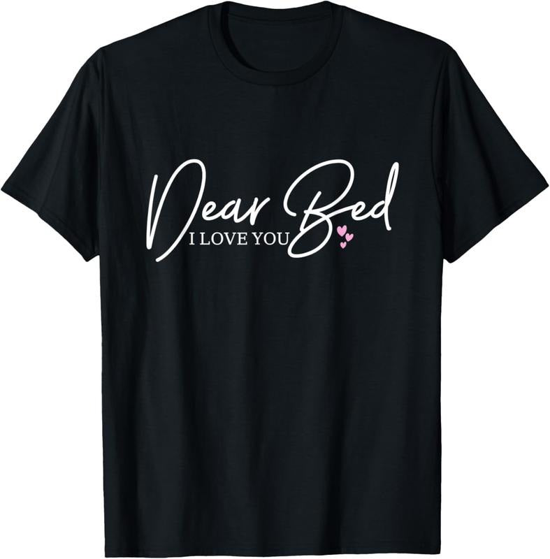 100% Cotton Dear Bed I Love You Funny People Who Love Sleep Pajama T-Shirts, Hoodie, Sweatshirt