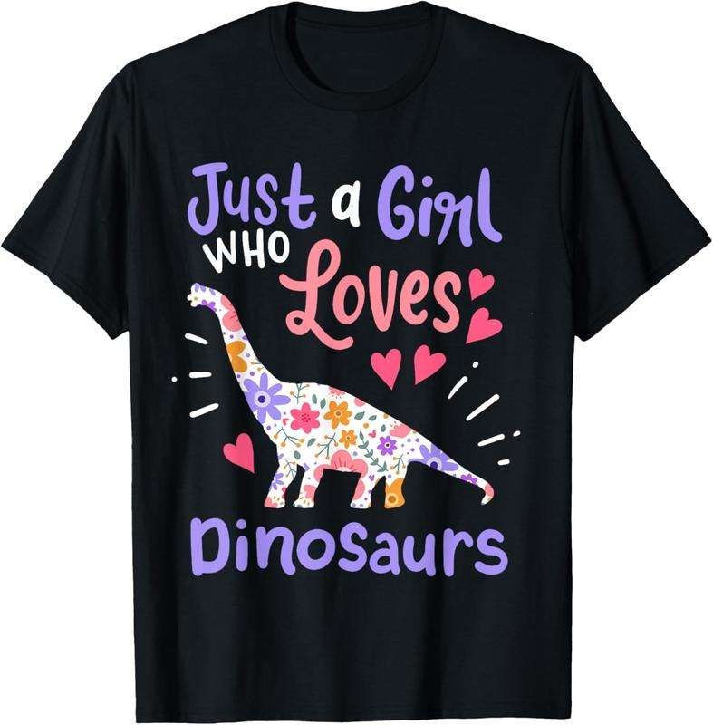 100% Cotton Dinosaur Dino Just a Girl Who Loves Dinosaurs T-Shirt Hoodie, Sweatshirt | PrintMintTees.com