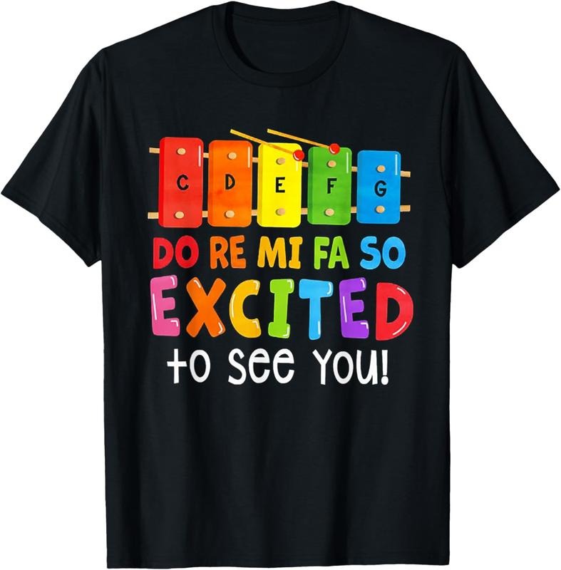 100% Cotton Do Re Mi Fa So Excited See You Music Teacher T-Shirts, Hoodie, Sweatshirt