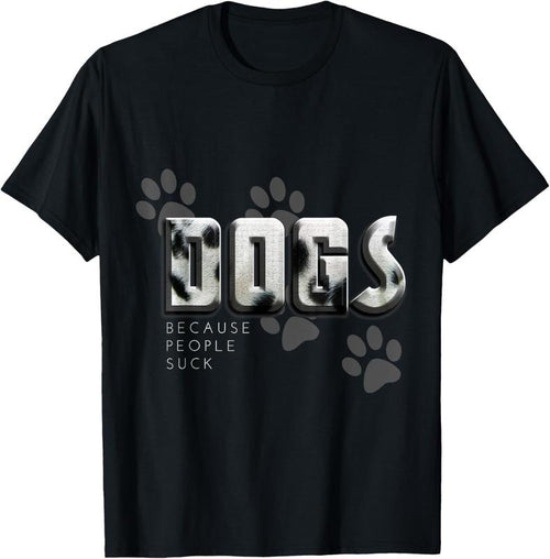 100% Cotton Dogs because people suck, Love Dogs Funny Gift T-Shirt Hoodie, Sweatshirt | PrintMintTees.com