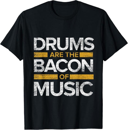 100% Cotton Drums Are The Bacon Of Music Drummer Drums T-Shirt Hoodie Sweatshirt | PrintMintTees.com