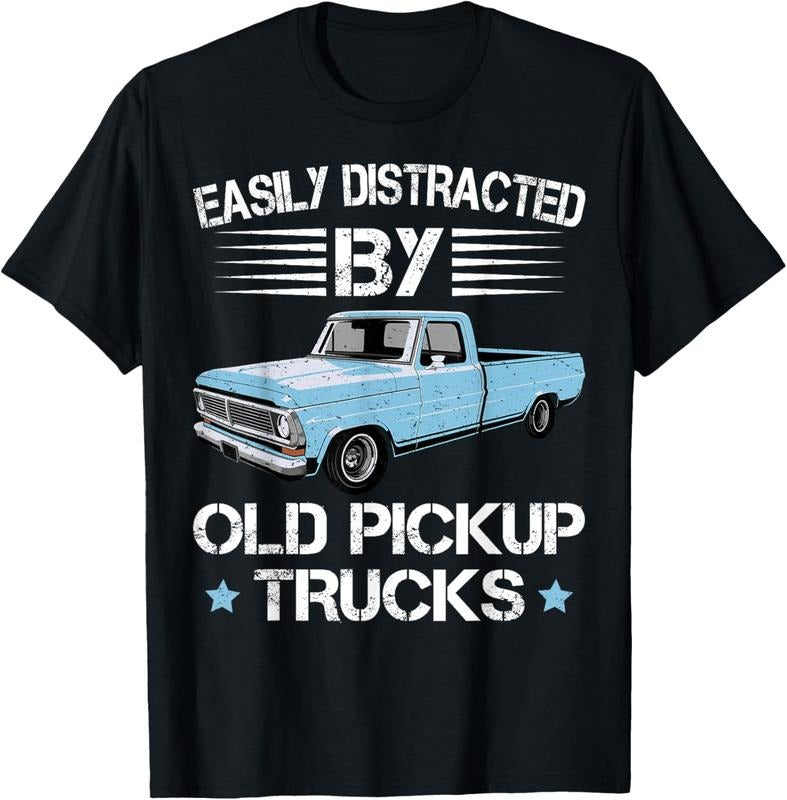100% Cotton Easily Distracted By Old Pickup Trucks Funny Trucker T-Shirt Hoodie, Sweatshirt | PrintMintTees.com