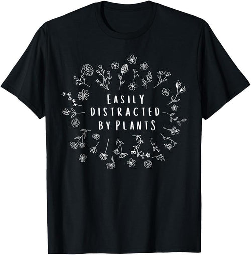 100% Cotton Easily Distracted By Plants Gardener Gifts Gardening Garden T-Shirt Hoodie, Sweatshirt | PrintMintTees.com