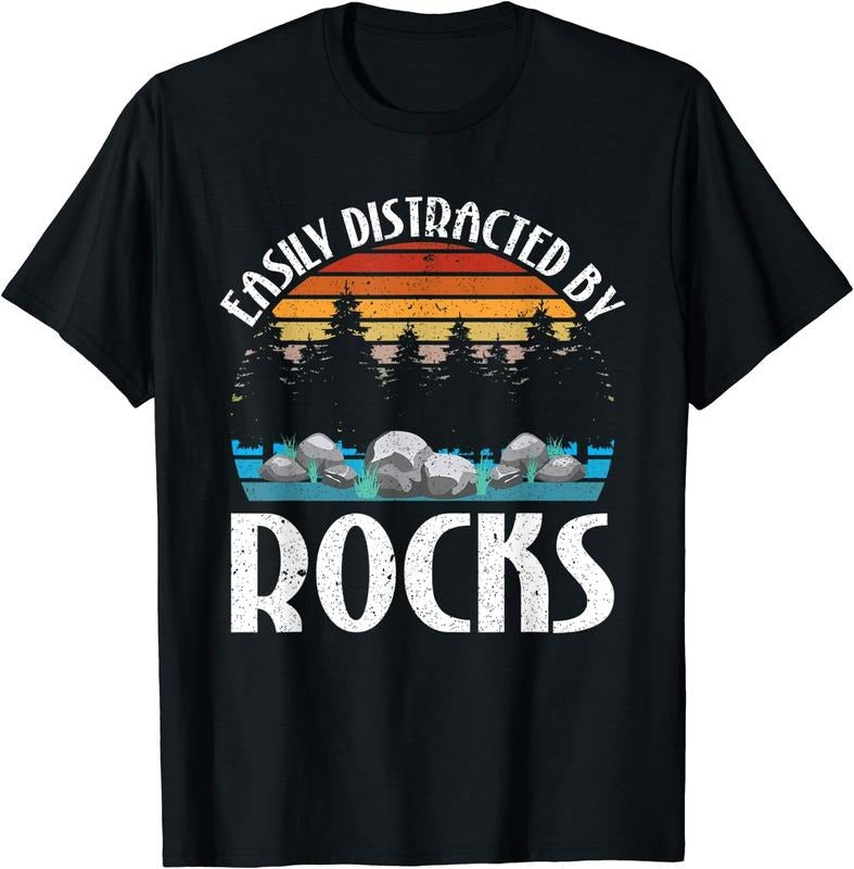[100% Cotton]Easily Distracted By Rocks Rock Collector Geology Geologist T-Shirt Hoodie Sweatshirt | PrintMintTees.com