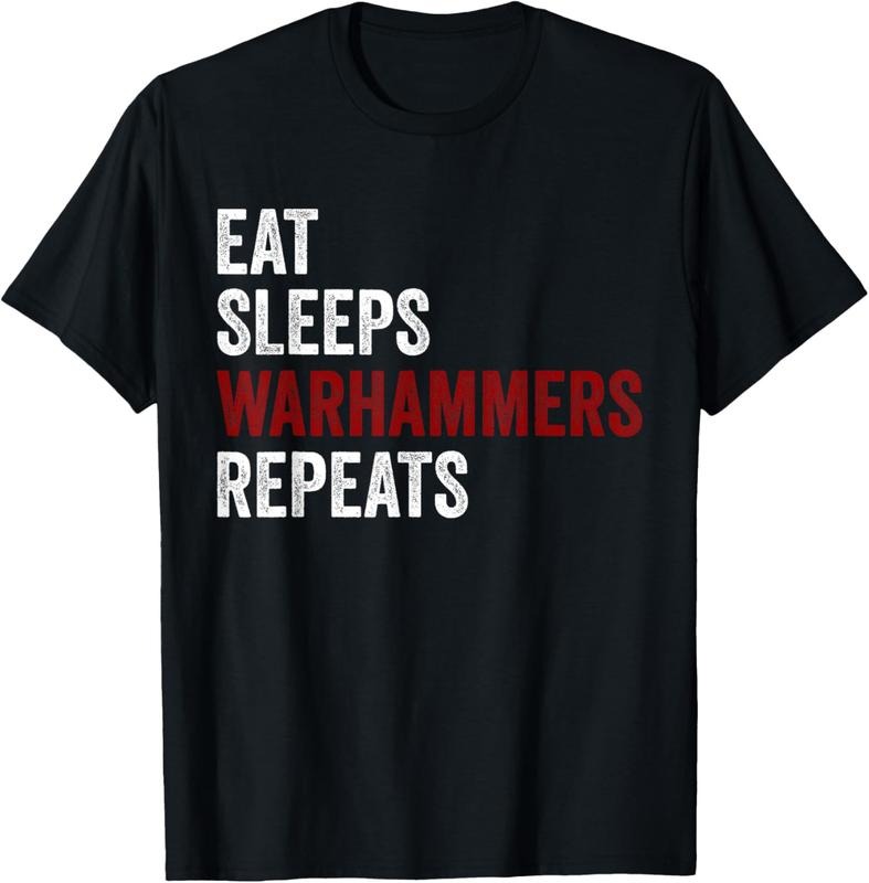 100% Cotton Eat Sleeps Warhammers Repeats T-Shirt Hoodie, Sweatshirt | PrintMintTees.com