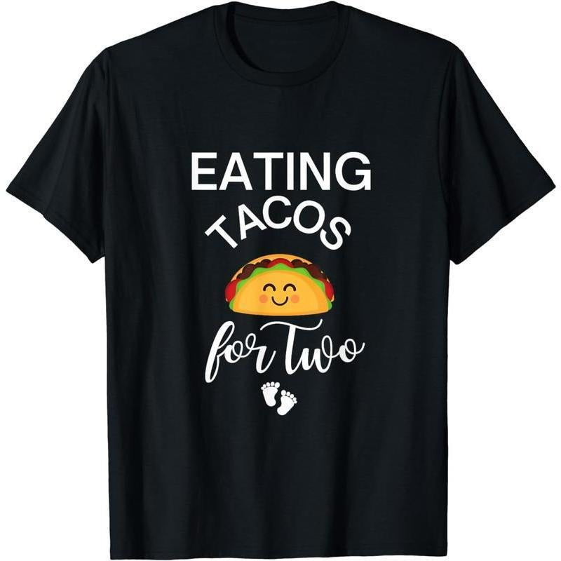 [100% Cotton]Eating Tacos for Two Maternity T-Shirt Hoodie Sweatshirt | PrintMintTees.com