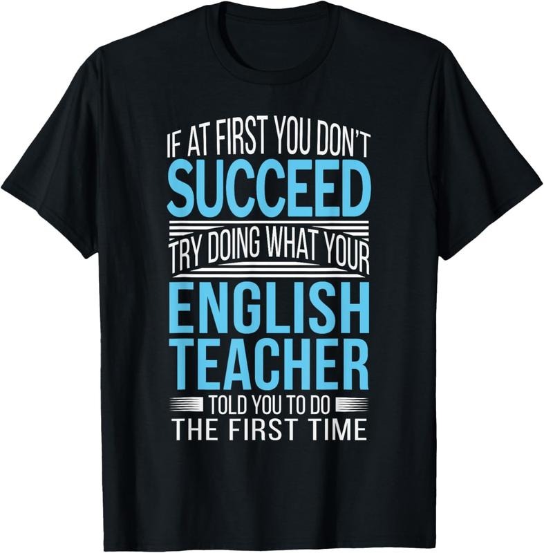 100% Cotton English Teacher If at first you don't succeed Funny T-Shirt Hoodie, Sweatshirt | PrintMintTees.com