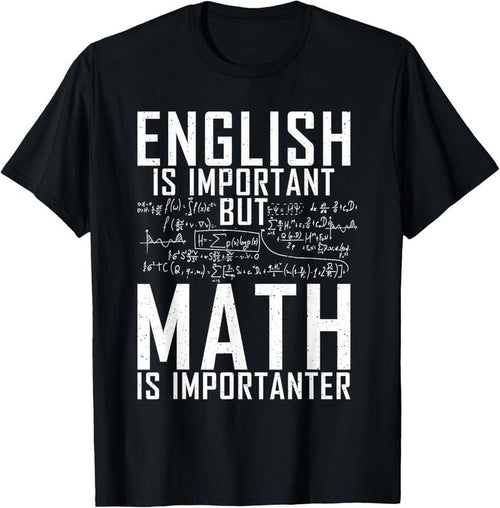 100% Cotton English is important but Math is importanter Teaching Math T-Shirt Hoodie, Sweatshirt | PrintMintTees.com
