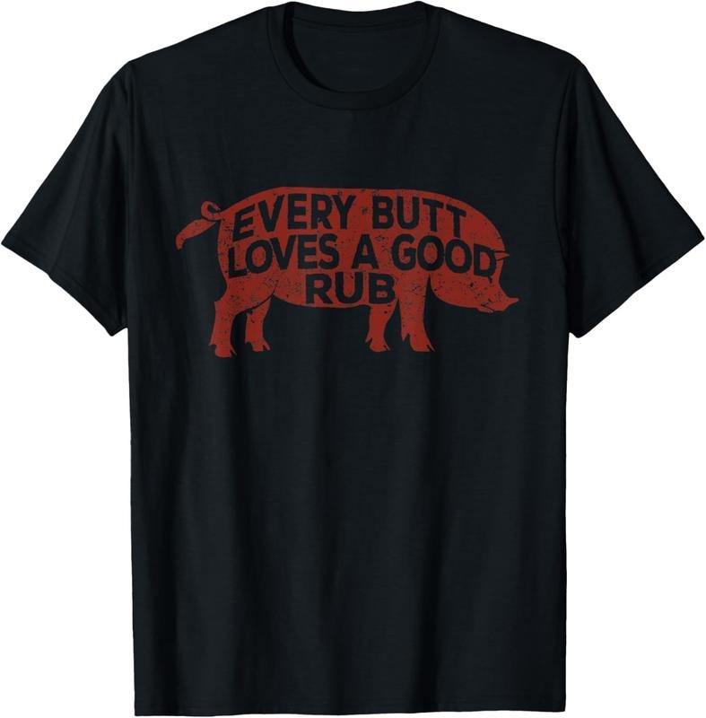 100% Cotton Every Butt Loves A Good Rub, Mens Meat Smoking Shirt, BBQ T-Shirt Hoodie Sweatshirt | PrintMintTees.com