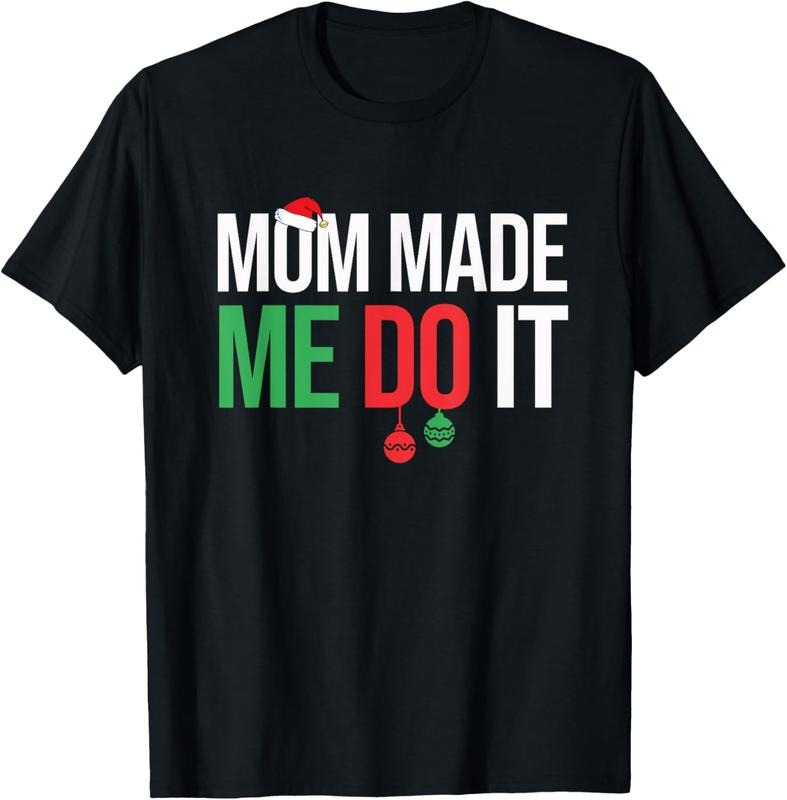 100% Cotton Family Christmas Pajamas Matching Mom Made Me Do It T-Shirt Hoodie Sweatshirt | PrintMintTees.com