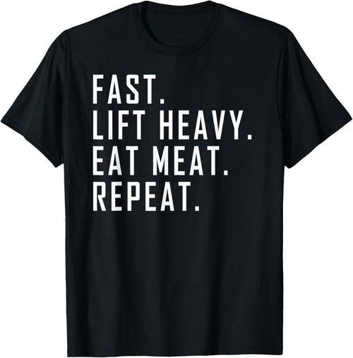 100% Cotton Fast. Lift Heavy. Eat Meat. Repeat. Carnivore Diet, Gym T-Shirt Hoodie, Sweatshirt | PrintMintTees.com