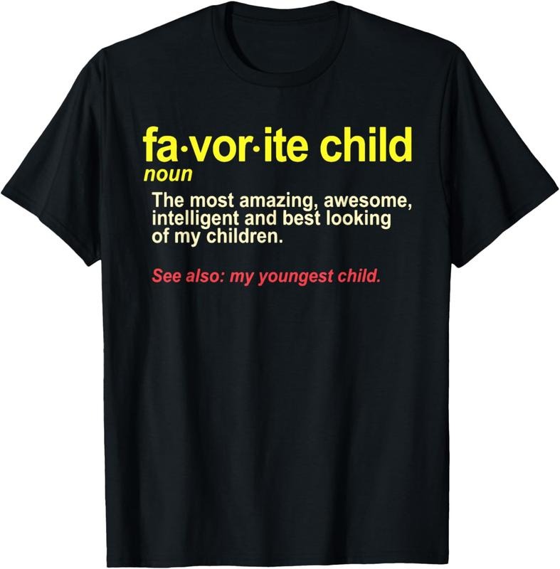100% Cotton Favorite  Definition Mom And Dad Youngest  T-Shirt Hoodie Sweatshirt | PrintMintTees.com