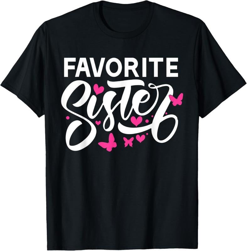 100% Cotton Favorite Sister T-Shirt Hoodie, Sweatshirt | PrintMintTees.com