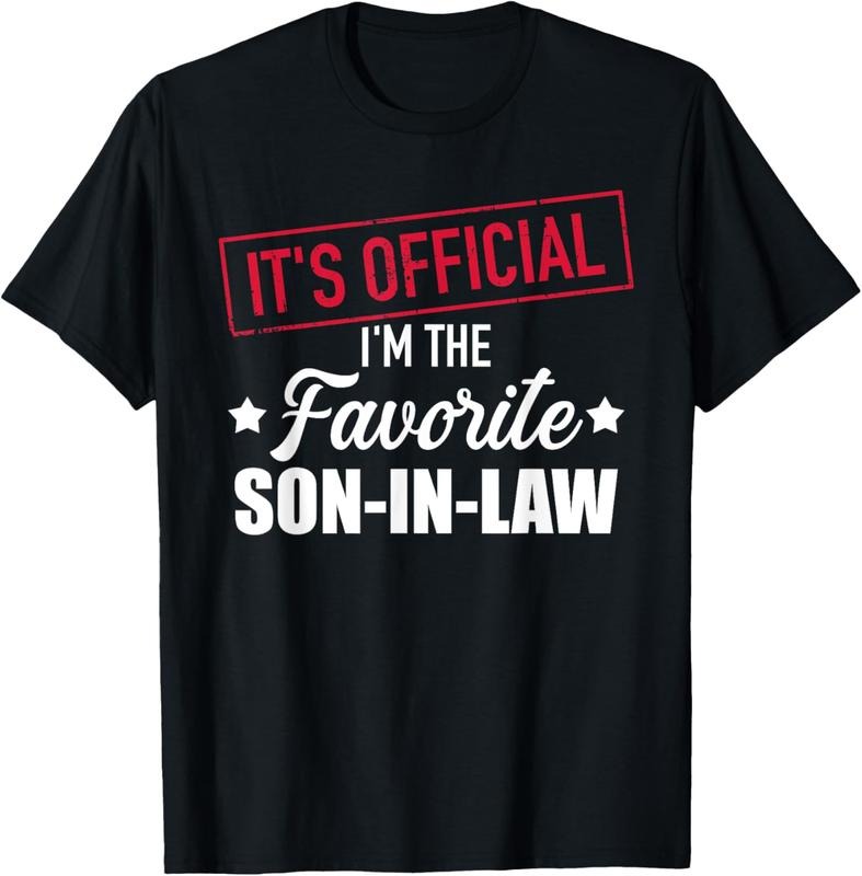 100% Cotton Favorite son-in-law from mother-in-law or father-in-law T-Shirt Hoodie, Sweatshirt | PrintMintTees.com