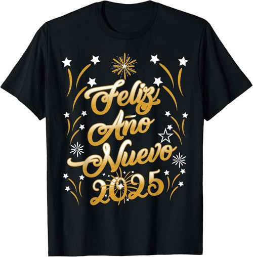 100% Cotton Feliz año nuevo 2025 Happy New Year Spanish Mexican Latin T-Shirt Hoodie Sweatshirt | PrintMintTees.com